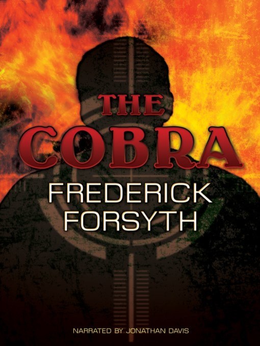 Title details for The Cobra by Frederick Forsyth - Wait list